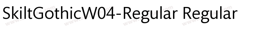 SkiltGothicW04-Regular Regular字体转换